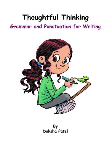Thoughtful Thinking: Grammar and Punctuation for Writing