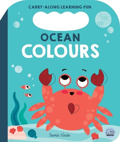 Ocean Colours: A First Colours Book