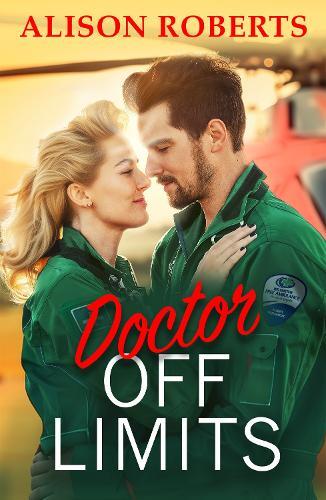 Doctor Off Limits: A breathtaking medical romance from Alison Roberts for 2024