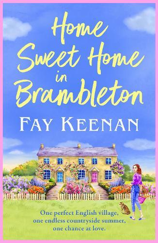 Home Sweet Home in Brambleton: A BRAND NEW uplifting read, full of fresh starts and community spirit from Fay Keenan for 2026