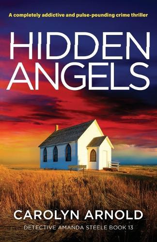 Hidden Angels: A completely addictive and pulse-pounding crime thriller