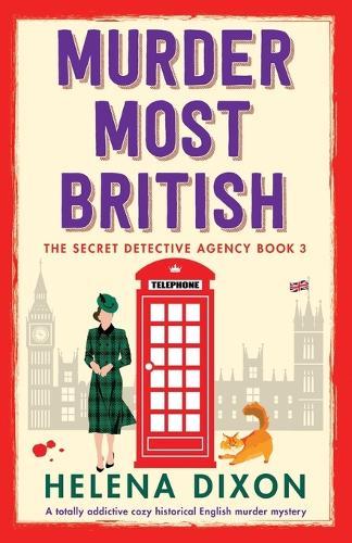 Murder Most British: A totally addictive cozy historical English murder mystery