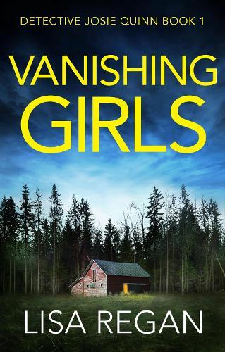 Vanishing Girls: A totally heart-stopping crime thriller