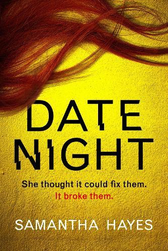 Date Night: An absolutely gripping psychological thriller with a jaw-dropping twist