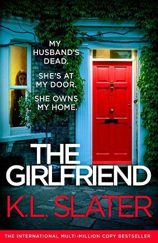 The Girlfriend: An utterly unputdownable psychological thriller with a breathtaking twist
