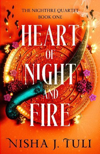 Heart of Night and Fire: An absolutely addictive fantasy romance