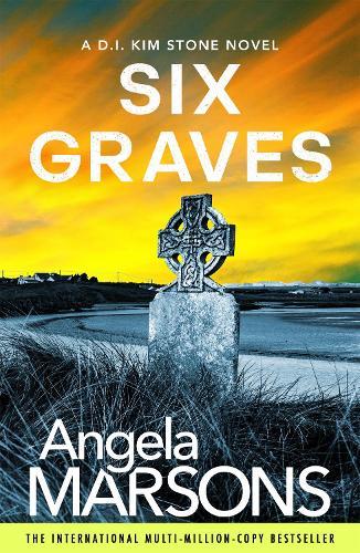 Six Graves: An absolutely heart-pounding and addictive crime thriller