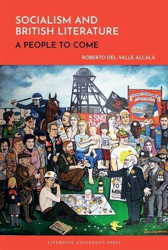 Socialism and British Literature: A People to Come