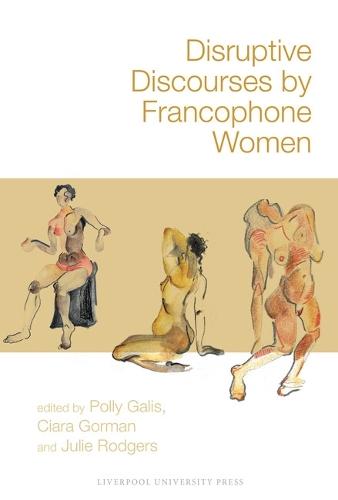 Disruptive Discourses by Francophone Women