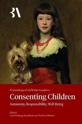 Consenting Children: Autonomy, Responsibility, Well-Being