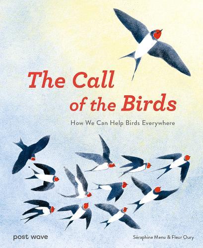 The Call of the Birds: How We Can Help Birds Everywhere