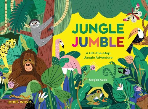 Jungle Jumble: A Lift-The-Flap Jungle Adventure