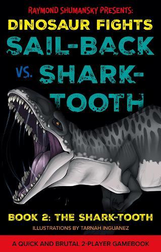 Sail-back vs. Shark-tooth: Book 2: The Shark-tooth