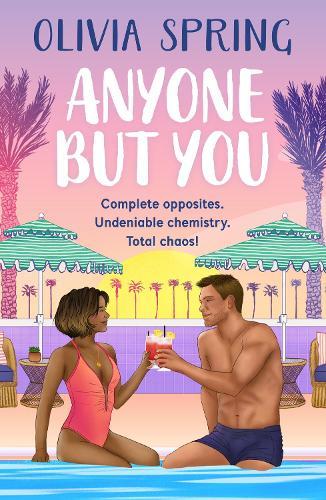 Anyone But You: The BRAND NEW steamy matchmaking romance set in paradise from bestseller Olivia Spring for 2025