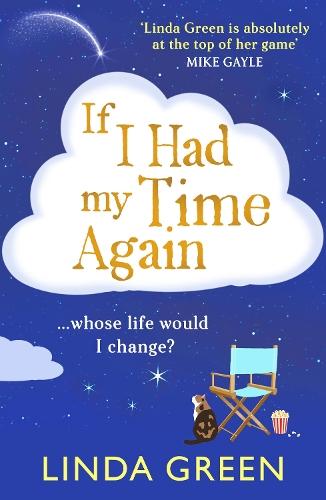 If I Had My Time Again: A BRAND NEW magical and comforting novel from bestseller Linda Green for 2026