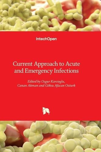 Current Approach to Acute and Emergency Infections
