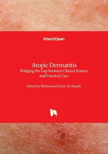 Atopic Dermatitis: Bridging the Gap between Clinical Science and Practical Care