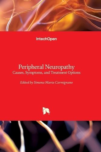 Peripheral Neuropathy: Causes, Symptoms, and Treatment Options