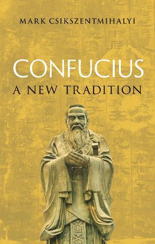 Confucius: A New Tradition