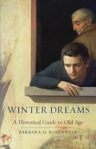 Winter Dreams: A Historical Guide to Old Age