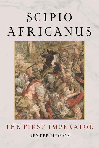 Scipio Africanus: The First Imperator