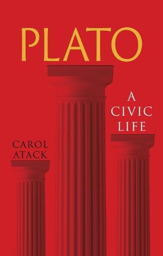 Plato: A Civic Life