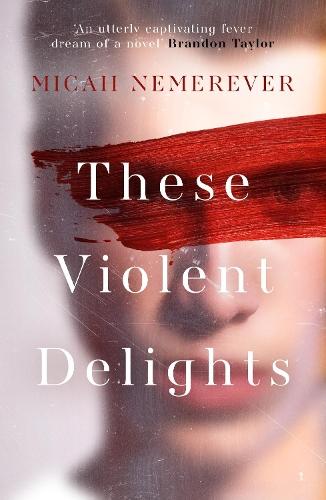 These Violent Delights: The addictive dark academia and BookTok sensation!