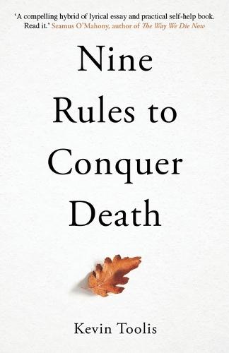 Nine Rules to Conquer Death