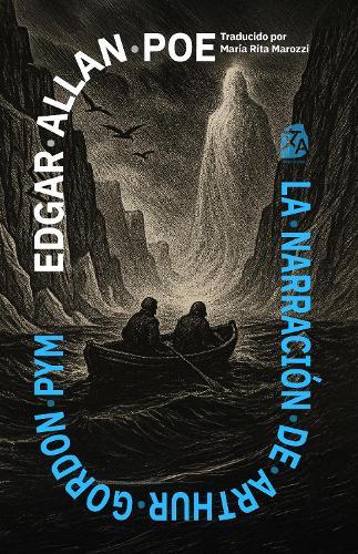 La narración de Arthur Gordon Pym: Nueva traducción al español