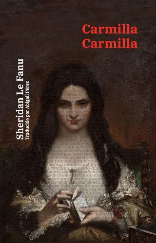 Carmilla - Carmilla: Texto paralelo bilingüe - Bilingual edition: Inglés - Español / English - Spanish