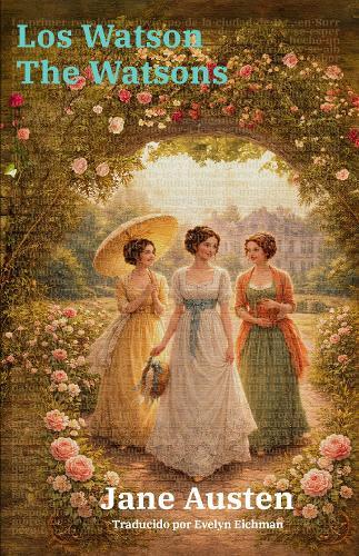 Los Watson - The Watsons: Texto paralelo bilingüe - Bilingual edition: Inglés - Español / English - Spanish