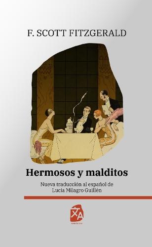 Hermosos y malditos: Nueva traducción al español
