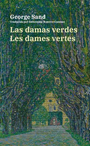 Las damas verdes - Les dames vertes: Texto paralelo bilingüe - Édition bilingue: Francés - Español / Français - Espagnol