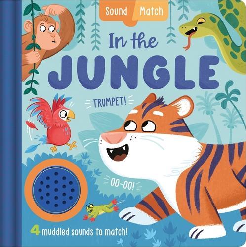 In The Jungle: An interactive, mix-and-match sound book for toddlers and young explorers