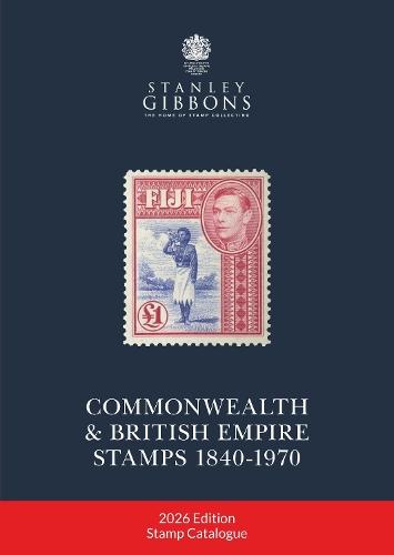 2026 COMMONWEALTH & EMPIRE STAMPS 1840-1970