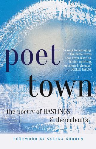 Poet Town: The Poetry of Hastings & Thereabouts