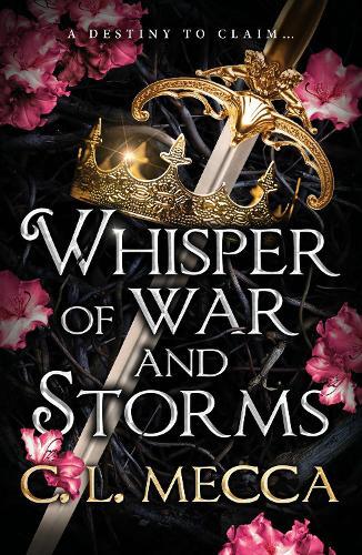 Whisper of War and Storms: An ADDICTIVE enemies to lovers fantasy romance from C. L. Mecca for 2025
