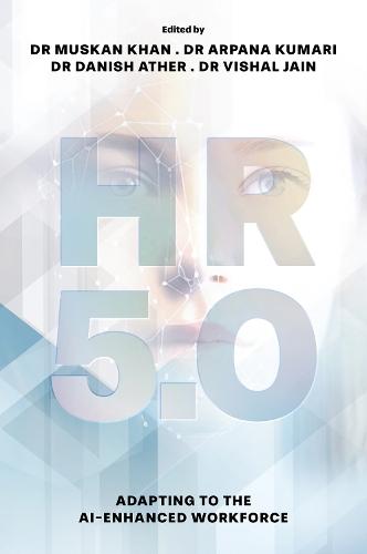 HR 5.0: Adapting to the AI-Enhanced Workforce