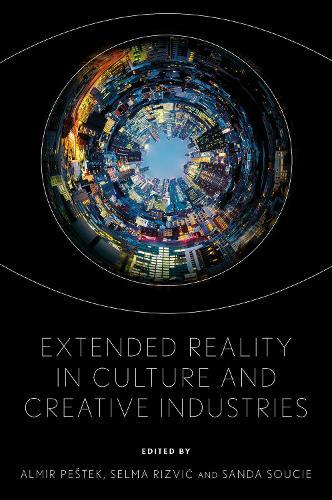 Extended Reality in Culture and Creative Industries