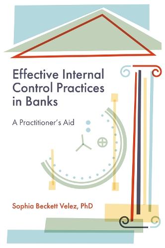 Effective Internal Control Practices in Banks: A Practitioner's Aid