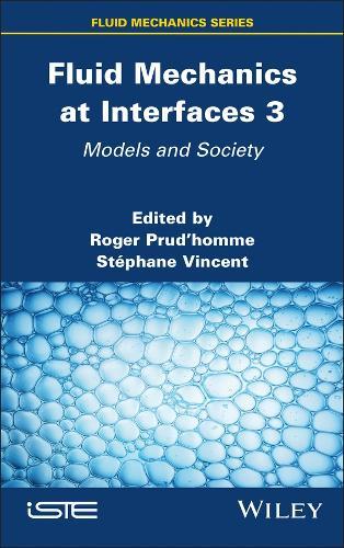 Fluid Mechanics at Interfaces 3: Models and Society