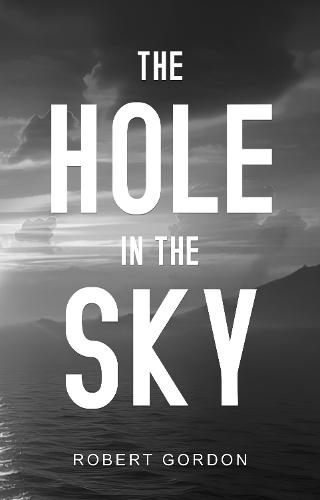 The Hole in The Sky