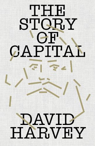 The Story of Capital: What Everyone Should Know About How Capital Works