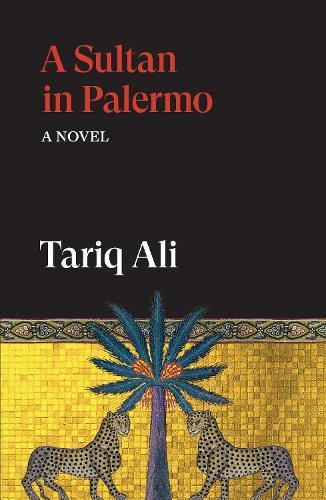 A Sultan in Palermo: A Novel