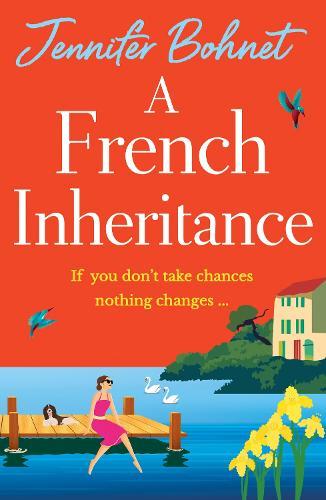 A French Inheritance: A BRAND NEW getaway read from Jennifer Bohnet for 2025