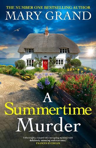 A Summertime Murder: A BRAND NEW unputdownable coastal mystery from NUMBER ONE BESTSELLER Mary Grand