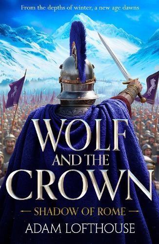 Wolf and the Crown: Discover an action-packed historical epic of power, intrigue and bloodshed