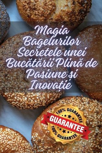 Magia Bagelurilor Secretele unei Bucătării Plină de Pasiune și Inovație