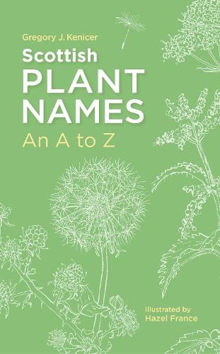 Scottish Plant Names: An A–Z
