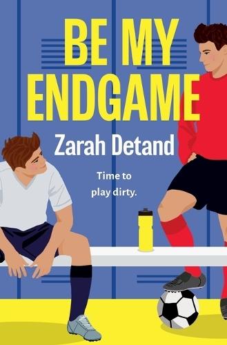 Be My Endgame